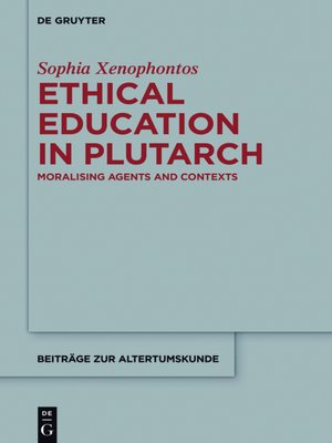 cover image of Ethical Education in Plutarch